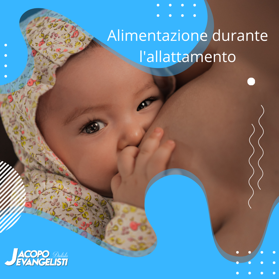 Alimentazione durante l'allattamento